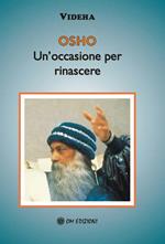 Un' occasione per rinascere