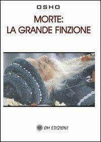 Morte. La grande finzione - Osho - copertina