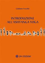 Introduzione a l'ashtanga yoga
