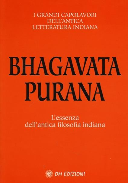 Bhagavata purana. L'essenza dell'antica filosofia indiana - copertina