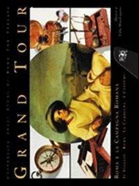 Grand Tour. Roma e la campagna romana (il viaggio, Roma, la campagna, i costumi) - copertina