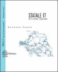 Statale 17. Storie minime transumanti - Barbara Summa - copertina