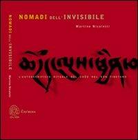 Nomadi dell'invisibile. L'autosacrificio rituale nel Chöd nel Bön tibetano - Martino Nicoletti - copertina