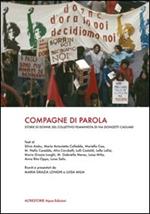Compagne di parola. Storie di donne del collettivo femminista di via Donizetti Cagliari