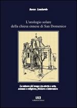 L' orologio solare della chiesa ennese di San Domenico. La misura del tempo tra storia e arte, scienza e religione, folclore e letteratura