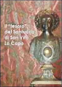 Il «tesoro» del santuario di San Vito Lo Capo - copertina