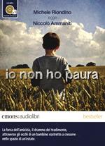 Io non ho paura letto da Michele Riondino. Audiolibro. CD Audio formato MP3. Ediz. integrale