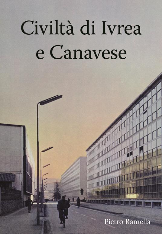 Civiltà di Ivrea e Canavese - Pietro Ramella - copertina