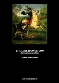I figli di Beowulf 2009. Il nuovo fantasy italiano - copertina