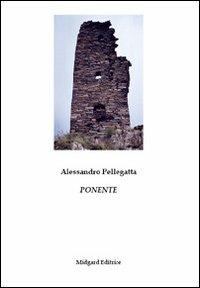 Ponente - Alessandro Pellegatta - copertina