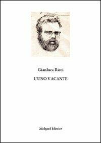 L' uno vacante - Gianluca Ricci - copertina