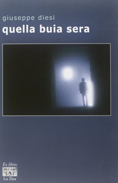 Quella buia sera - Giuseppe Diesi - copertina