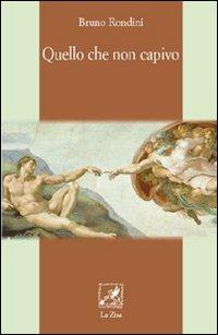 Quello che non capivo - Bruno Rondini - copertina