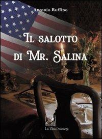 Il salotto di Mr. Salina - Antonio Ruffino - copertina