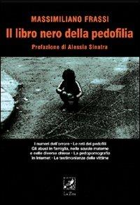 Il libro nero della pedofilia - Massimiliano Frassi - copertina