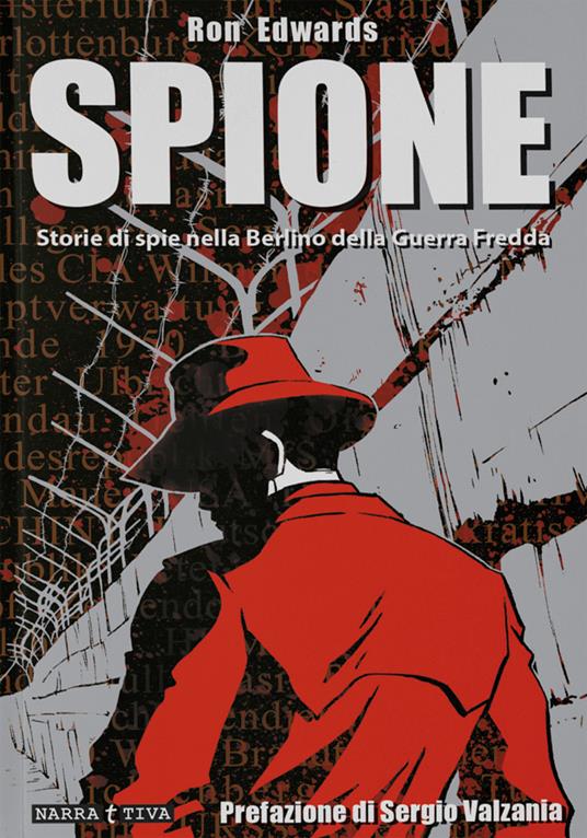 Spione. Storie di spie nella Berlino della guerra fredda - Ron Edwards - copertina