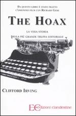 The hoax. La vera storia della più grande truffa editoriale