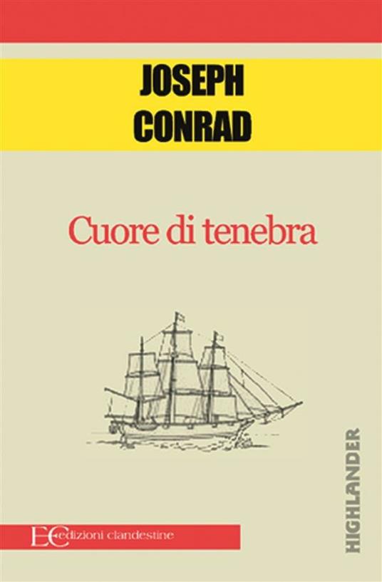 Cuore di Tenebra - Joseph Conrad,D. Fazzi,B. Gambaccini - ebook