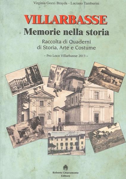 Quaderni di Villarbasse. Memorie nella storia - Virginia Gozzi Brayda,Luciano Tamburini - copertina