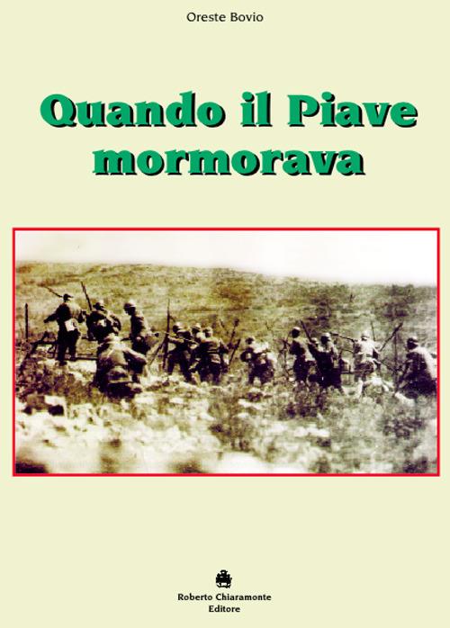 Quando il Piave mormorava - Oreste Bovio - copertina
