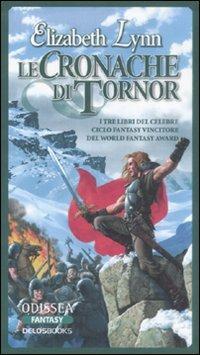 Le cronache di Tornor - Elizabeth Lynn - copertina