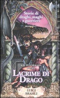 Lacrime di drago - Luigi Brasili - copertina