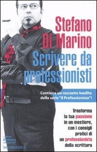 Scrivere da professionisti - Stefano Di Marino - copertina