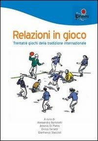 Relazioni in gioco. Trentatré giochi della tradizione internazionale - copertina