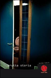 Brutta storia - Jacopo Lubich - copertina