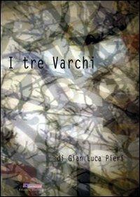 I tre varchi - G. Luca Pieri - copertina