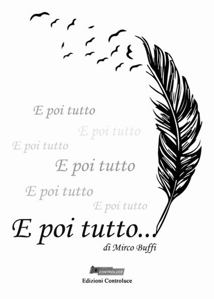 E poi tutto... - Mirco Buffi - copertina