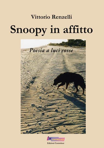 Snoopy in affitto. Poesia a luci rosse - Vittorio Renzelli - copertina