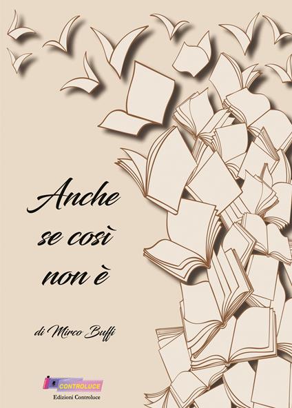 Anche se così non è - Mirco Buffi - copertina