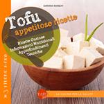 Tofu. Appetitose ricette