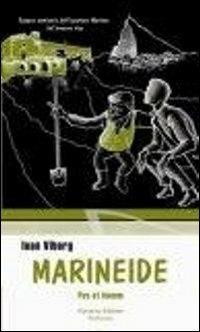 Pax et bonum. Epopea semiseria dell'ispettore Marineo del bronzeo viso. Marineide - Ioan Viborg - copertina