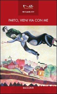 Parto, vieni via con me - copertina
