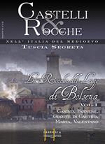 Le rocche del lago di Bolsena. Con DVD. Vol. 1