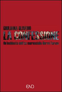 La confessione. Un'indagine dell'ex maresciallo Hervé Farcoz - Giuliana Olivero - copertina