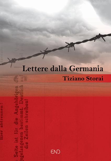 Lettere dalla Germania - Tiziano Storai - copertina