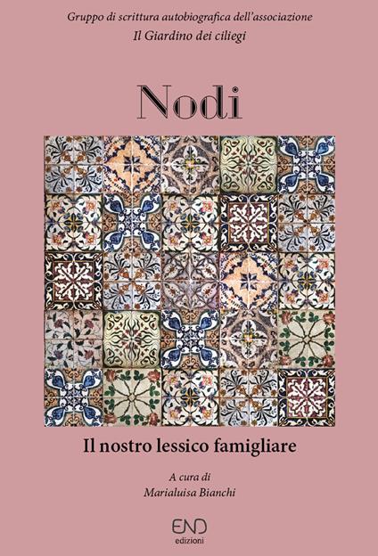 Nodi. Il nostro lessico famigliare - copertina