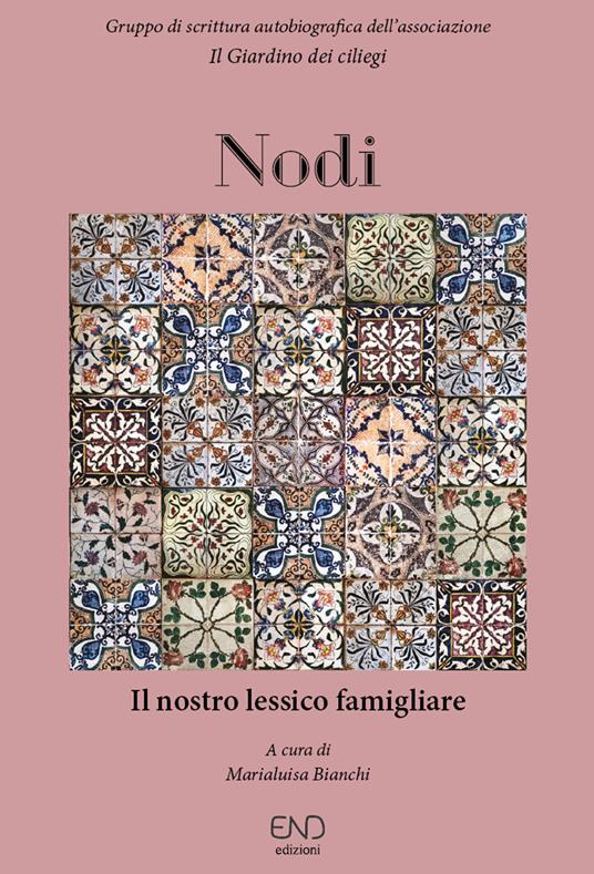 Nodi. Il nostro lessico famigliare - copertina