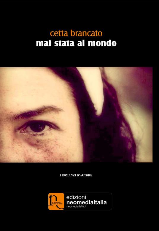 Mai stata al mondo - Cetta Brancato - copertina