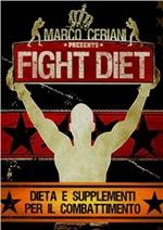 Fight diet. Dieta e supplementi per il combattimento
