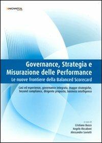 Governance, strategia e misurazione della performance. Le nuove frontiere della balanced scorecard - copertina