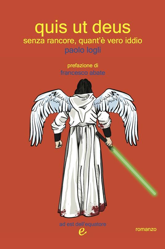 Quis ut deus - Paolo Logli - ebook