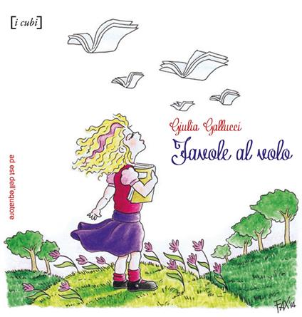 Favole al volo - Giulia Gallucci - copertina