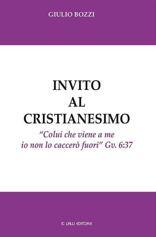 Invito al cristianesimo - Giulio Bozzi - copertina