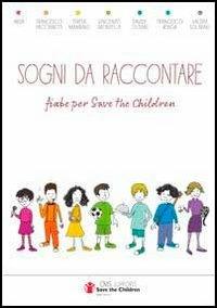 Sogni da raccontare. Fiabe per «Save the Children» - copertina