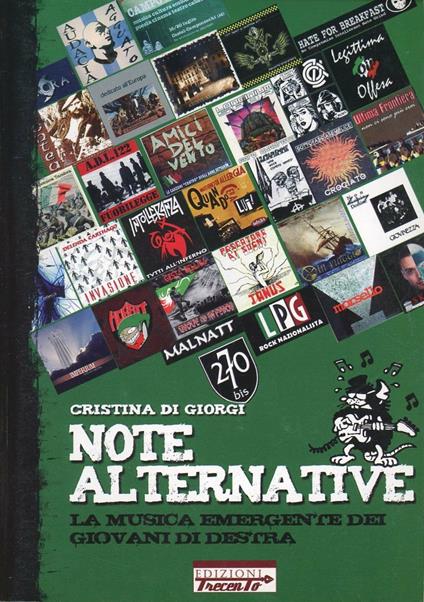 Note alternative. La musica emergente dei giovani di destra - Cristina Di Giorgi - copertina