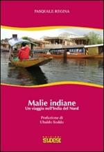 Malie indiane. Un viaggio nell'India del Nord